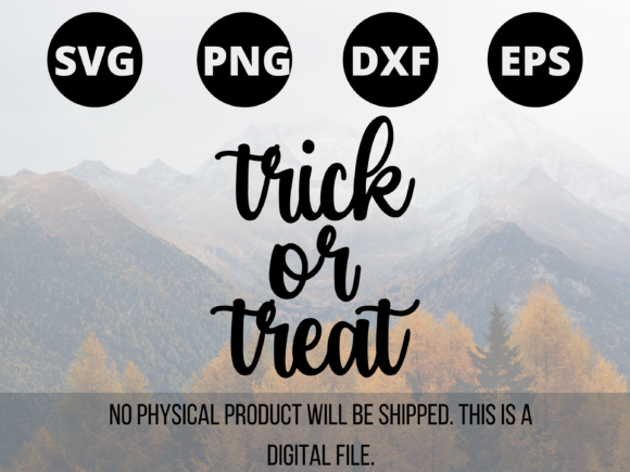 Mastering Halloween Digital Assets: A Guide to Trick or Treat SVG, PNG, DXF, and EPS Files